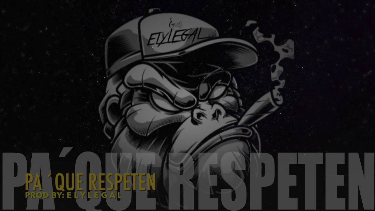 Pa´ que respeten | Elylegal auf YouTube ansehen Pa´ que respeten | Elylegal auf YouTube ansehen