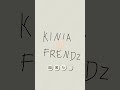 Kinia Frendz