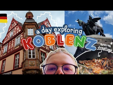 A day trip to Koblenz | Germany Travel Vlog