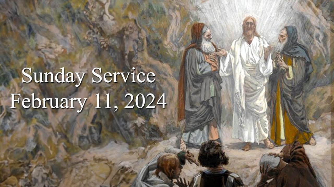 February 11 2024 Sunday Service - YouTube
