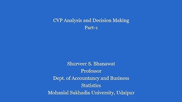 Cost-Volume-Profit Analysis : Decision Making Part-1