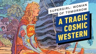 The DCU's Supergirl Is a Very Different Kind of Kryptonian