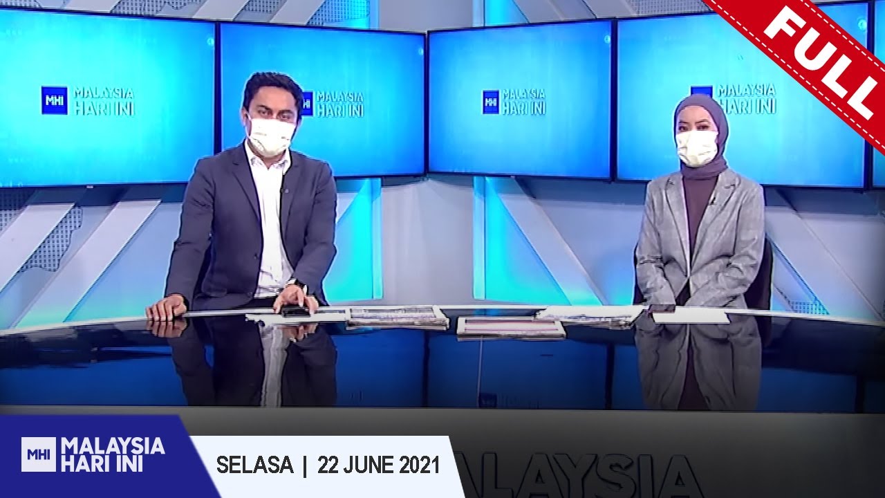 Malaysia Hari Ini (2021) Tue, Jun 22 YouTube