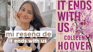 mi reseña de “It ends with us” de Colleen Hoover📚💖 Sofia Fernandez
