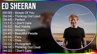 Ed Sheeran 2024 MIX Las Mejores Canciones - Shape Of You, Thinking Out Loud, Perfect, I Don't Care