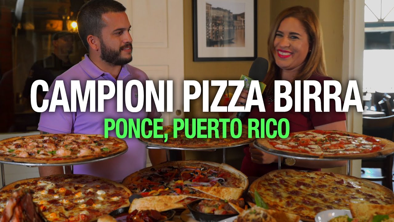 Campioni Pizza Birra & Tapas, Ponce, Puerto Rico YouTube