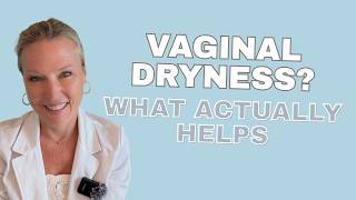 The Menopause Symptom Nobody Talks About Enough: Vaginal Dryness