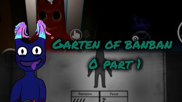 Garten of banban 0 part 1 #horrorgame #gartenofbanban #gartenofbanban0 #gameplay #playthrough 