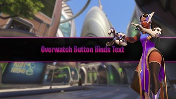 Overwatch 2 Workshop Button Binds Text!