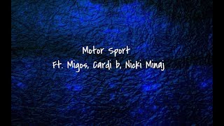 MOTOR SPORT - MIGOS ft. CARDI B AND NICKI MINAJ CLEAN LYRICS
