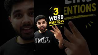3 sabse weird inventions!!!#shorts #tech #techinnovation