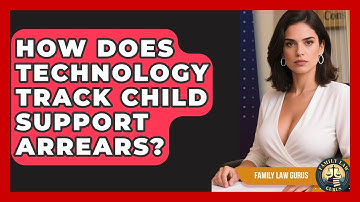How Does Technology Track Child Support Arrears? - Family Law Gurus
