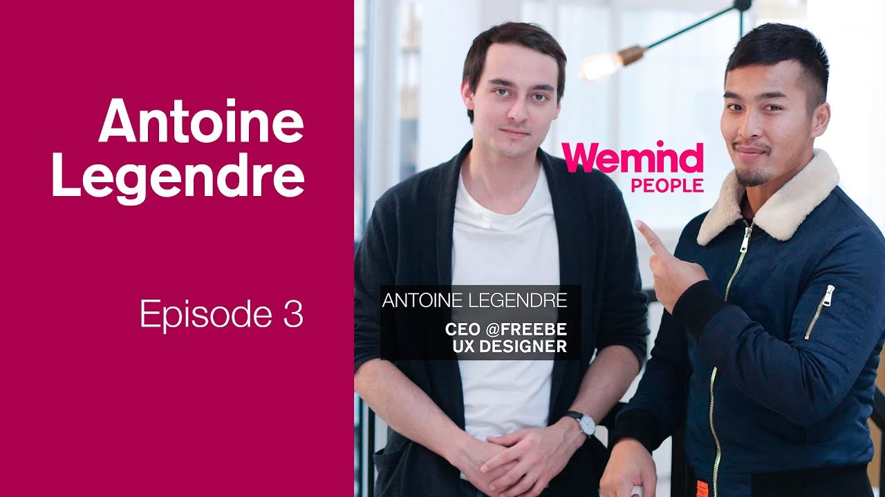 Wemind People #3 - Antoine Legendre