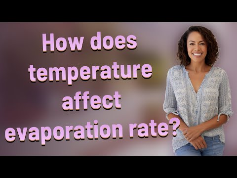 How does temperature affect evaporation rate?