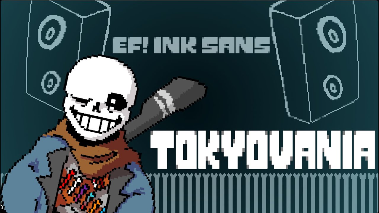 【BGM】EF! ink sans TOKYOVANIA cover.　by Xx_kimchi_xX