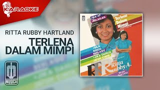 Ritta Rubby Hartland -Terlena Dalam Mimpi (Official Karaoke Video)