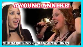 OMG, IT'S A YOUNG ANNEKE! The Gathering - Strange Machines reaction