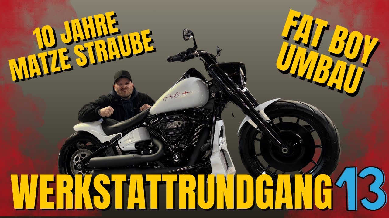Werkstattrundgang 13 - 10 Jahre Matze Straube, Harley Davidson Fat Boy Umbau, Road Glide Performance