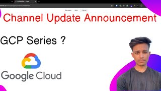Channel Update Announcement | Exciting New GCP Series Coming Soon!
