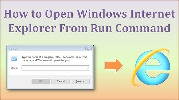 HOW TO OPEN INTERNET EXPLORER FROM RUN COMMAND