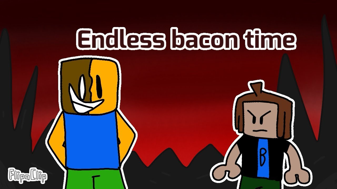 Endless Bacon Time - YouTube