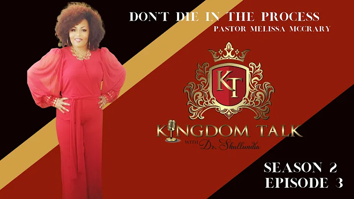 Don't Die In The Process!!! - Pastor Melissa McCrary