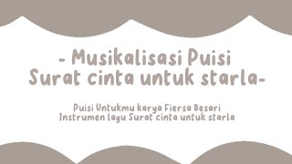 Musikalisasi Puisi Xi Mp  Tugas Mapel Bahasa Indonesia  Surat Cinta Untuk Starla