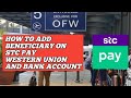 How To Add Beneficiary On STC Pay, Add Western Union And Bank Account (Tagalog)