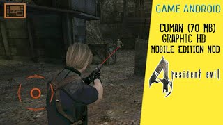 MOBILE EDITION MOD | RESIDENT EVIL 4 ANDROID GRAPHIC HD screenshot 4
