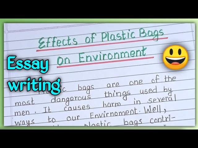 PLASTIC'S ADVERSE EFFECTS ON OUR ENVIRONMENT...