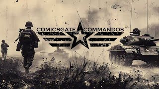 COMICSGATE COMMANDOS #98