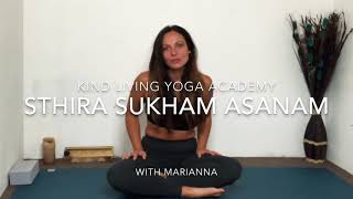 Sthira Sukham Asanam - Kind Living Yoga Academy