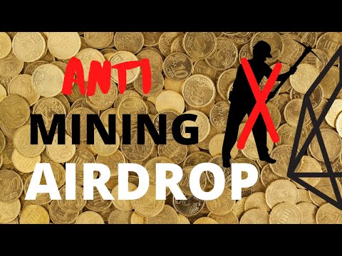 Anti Mining Token Airdrop On EOS