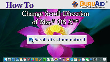 How to Change Scroll Direction of Mac® OS X™ - GuruAid