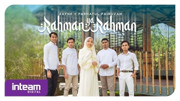 ZAYNE × FARHATUL FAIRUZAH - Rahman Ya Rahman (Cover Version)