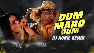 Dum Maro Dum  Remix  Dj Nonie  Asha Bhosle  Hare Rama Hare Krishna  Anand Bakshi  Rd Burman