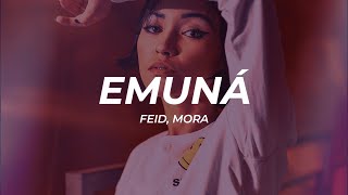Feid, Mora - EMUNÁ (IA) (Letra/Lyrics)