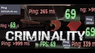 Criminality - High ping expirience