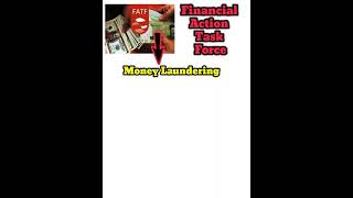 FATF Financial Action Task Force Money Laundering को रोकने वाली संस्था