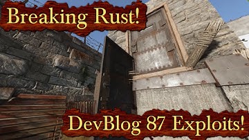 Breaking Rust Episode 59! | The Exploits After Devblog 87!