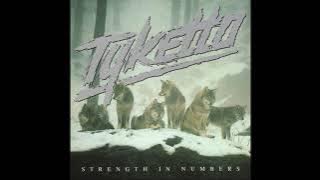 TYKETTO - STRENGHT IN NUMBER