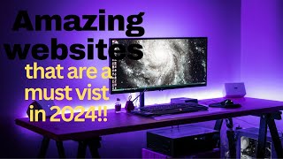 Top 5 Amazing Websites That You Must Visit In 2024