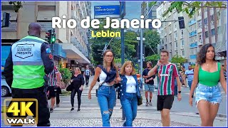 【4K】WALK 🇧🇷 LEBLON | Rio de Janeiro 🌴, BRAZIL 🇧🇷 2023 vlog