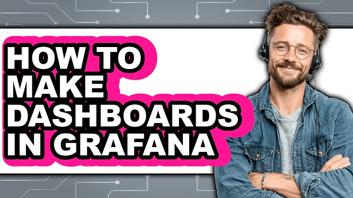 How to Make Dashboards in Grafana - Full Guide