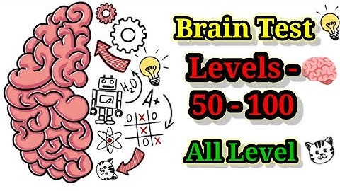 Brain Test Level 50 - 100 All Levels Answer Walkthrough (iOs Android) gameplay