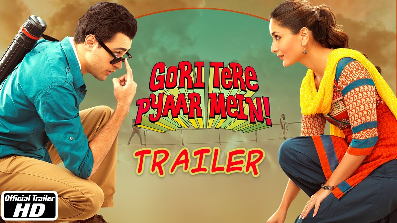 Gori Tere Pyaar Mein Official Trailer Imran Khan Kareena Kapoor Youtube 