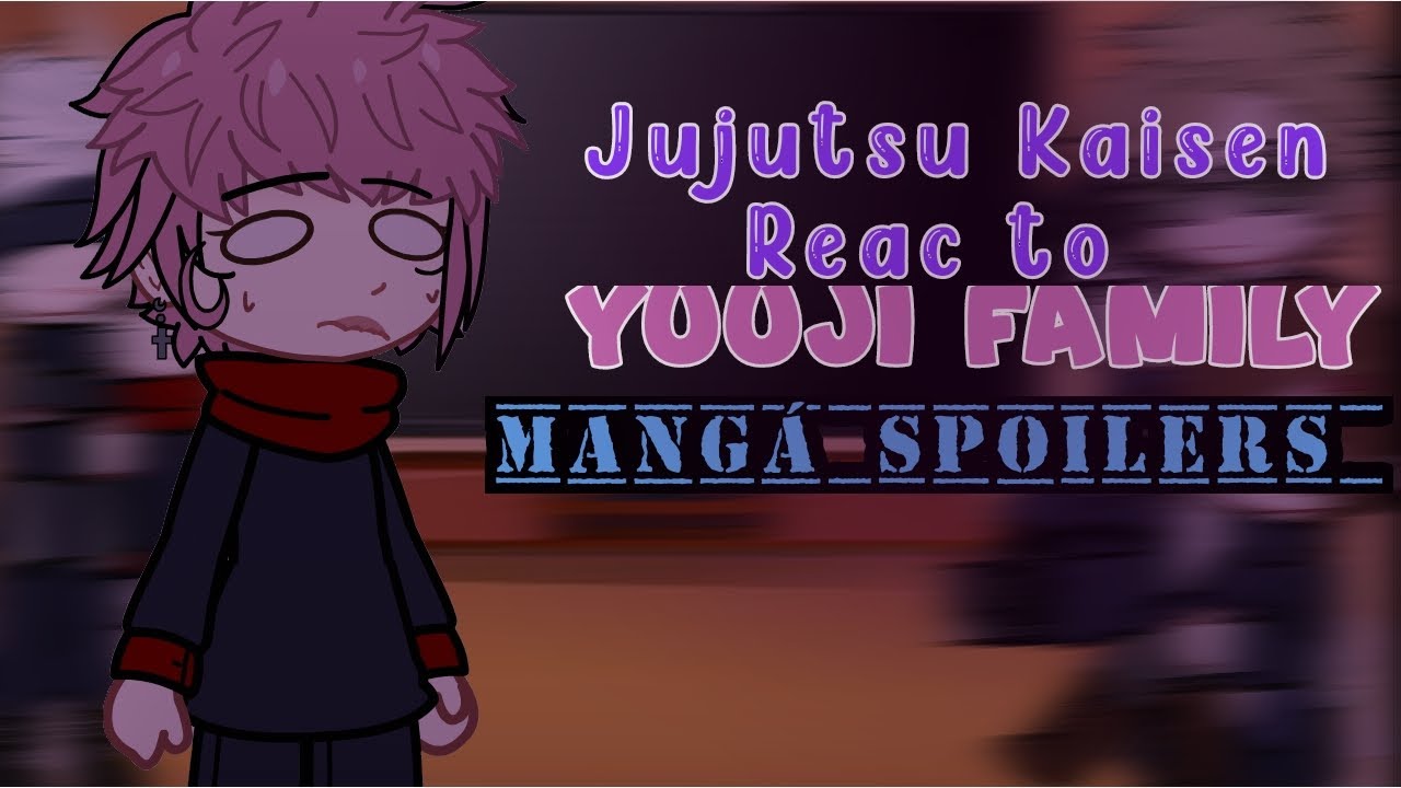 ´𝖩𝗎𝗃𝗎𝗍𝗌𝗎 𝖪𝖺𝗂𝗌𝖾𝗇 𝖱𝖾𝖺𝖼𝗍 𝗍𝗈 |𝗬𝘂𝘂𝗷𝗶 𝗳𝗮𝗺𝗶𝗹𝘆 | 𝐌𝐚𝐧𝐠𝐚́ 𝐒𝐩𝐨𝐢𝐥𝐞𝐫𝐬 |🇧🇷`