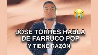 José Torres habla de Farruco Pop 😢