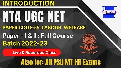New Course for NTA UGC NET Paper Code 55, Labour Welfare &  all PSU HR Exams 2022-23.