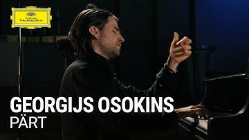 Georgijs Osokins - Pärt: Variations for the Healing of Arinushka